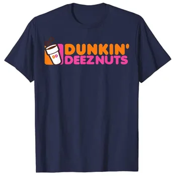 Dunkin' Deez Nuts - T-Shirt Dunkin Deeznuts Estetski Odjeća Grafički Majice Majice
